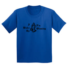 Load image into Gallery viewer, If I Wake Up I'm Winning | Black Print | Kids